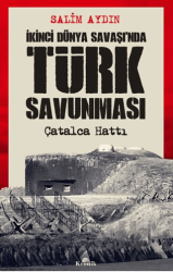 İkinci Dünya Savaşı’nda Türk Savunması