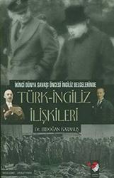 İkinci Dünya Savaşı Öncesi İngiliz İlişkileri