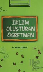 İklim Oluşturan Öğretmen