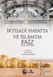 İktisadi Hayatta ve İslam'da Faiz