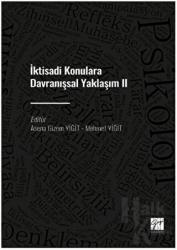 İktisadi Konulara Davranışsal Yaklaşım II