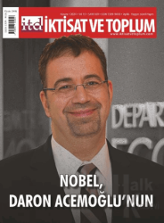 İktisat ve Toplum Dergisi 169. Sayı Nobel, Daron Acemoğlu'nun