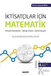 İktisatçılar İçin Matematik İktisadi Denklemler – Denge Analizi – Optimizasyon