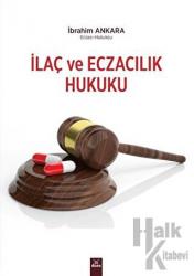 İlaç ve Eczacılık Hukuku