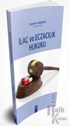 İlaç ve Eczacılık Hukuku