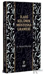 İlahi Kelamın Müstesna Grameri