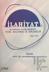 İlahiyat Alanında Uluslararası Teori, Araştırma ve Derlemeler - Ekim 2023