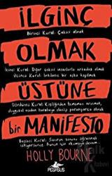 İlginç Olmak Üstüne Bir Manifesto