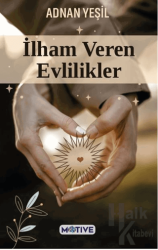 İlham Veren Evlilikler