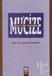 İlim ve Din Açısından Mu'cize