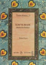 İlim ve İrade (Maddecilere Reddiye)