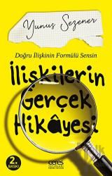 İlişkilerin Gerçek Hikayesi - Doğru İlişkinin Formülü Sensin