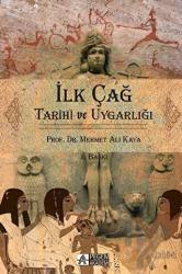 İlk Çağ : Tarih ve Uygarlığı