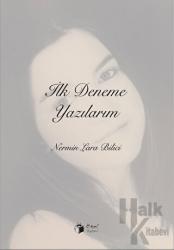 İlk Deneme Yazılarım