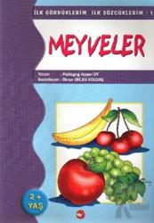 İlk Gördüklerim İlk Sözcüklerim 1 / Meyveler