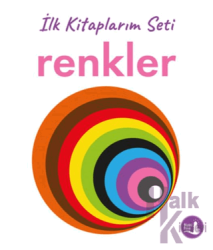 İlk Kitaplarım - Renkler (Ciltli)