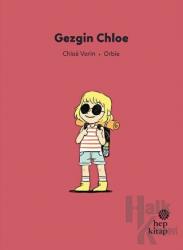 İlk Okuma Hikayeleri: Gezgin Chloe