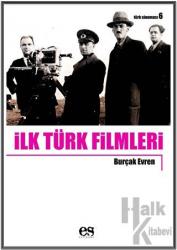 İlk Türk Filmleri