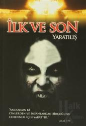 İlk ve Son Yaratılış