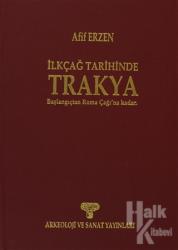 İlkçağ Tarihinde Trakya (Ciltli)