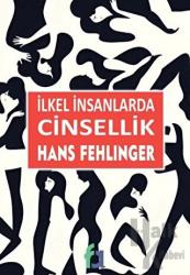 İlkel İnsanlarda Cinsellik