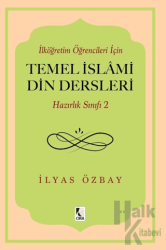 İlköğretim Öğrencileri için Temel İslami Din Dersleri - Hazırlık Sınıfı 2