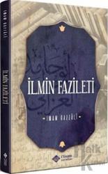 İlmin Fazileti (Ciltli)