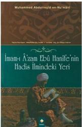 İmam-ı A’zam Ebu Hanife’nin Hadis İlmindeki Yeri