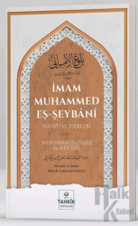 İmam Muhammed Eş-Şeybani - Hayatı ve Eserleri