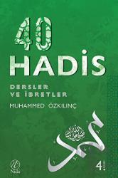 İmam Nevevi - 40 Hadis / Dersler ve İbretler