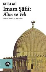 İmam Şafii: Alim ve Veli