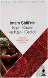 İmam Şafiinin Kavl i Kadim ve Kavl i Cedidi