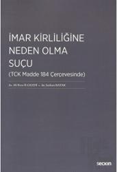 İmar Kirliliğine Neden Olma Suçu