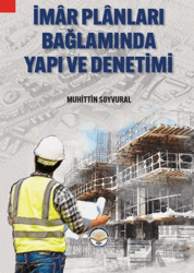 İmar Planları Bağlamında Yapı Ve Denetimi