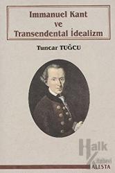 Immanuel Kant ve Transendental İdealizm