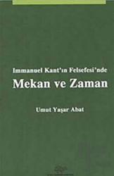 Immanuel Kant'ın Felsefesi'nde Mekan ve Zaman