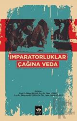 İmparatorluklar Çağına Veda