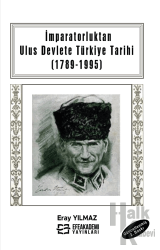 İmparatorluktan Ulus Devlete Türkiye Tarihi (1789-1995)