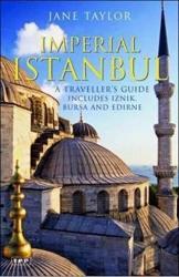 Imperial Istanbul : A Traveller's Guide