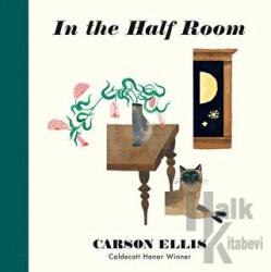 In the Half Room (Ciltli)