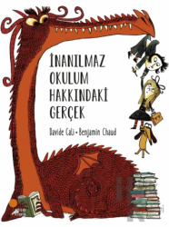 İnanılmaz Okulum Hakkındaki Gerçek