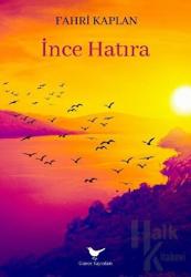 İnce Hatıra