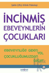 İncinmiş Ebeveynlerin Çocukları