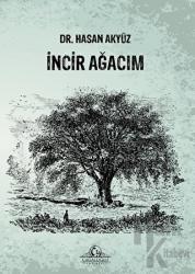 İncir Ağacım