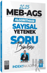 İndeks Akademi 2025 MEB-AGS Algoritması Sayısal Yetenek Soru Bankası Çözümlü