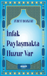 İnfak Paylaşmakta Huzur Var