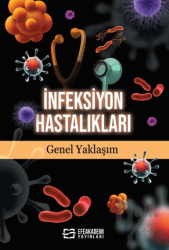 İnfeksiyon Hastalıkları Genel Yaklaşım