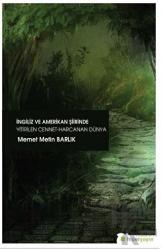 İngiliz ve Amerikan Şiirinde Yitirilen Cennet Harcanan Dünya