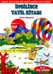 İngilizce Tatil Kitabı Sözlüklü-English Activity Book For Young Elementary Level Students