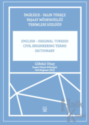 İngilizce-Yalın Türkçe İnşaat Mühendisliği Terimler Sözlüğü